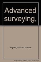 Advanced surveying, B0007E1JYU Book Cover