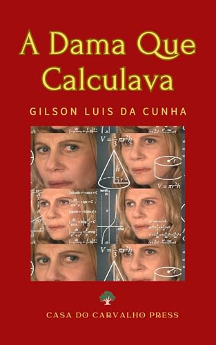 A Dama Que Calculava - Da Cunha, Gilson Luis
