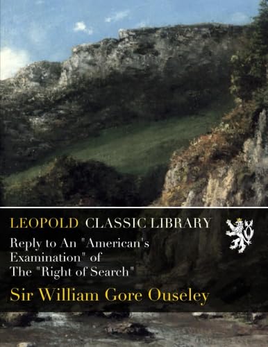 Reply to An "American's Examination" of The "Right of Search"