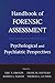 Handbook of Forensic Assessment: Psychological and Psychiatric Perspectives