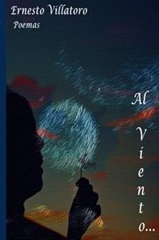 Paperback Al Viento: Poemas (Spanish Edition) [Spanish] Book