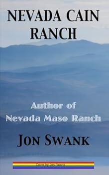Paperback Nevada Cain Ranch: A Story about a Gay Military Romance Overcoming the Dark Side of PTSD Book