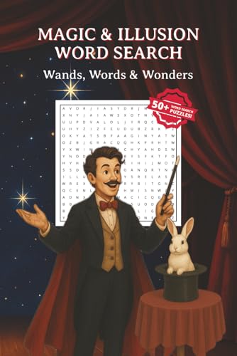 Magic & Illusion Word Search Puzzle Book: Magic & Illusion Word Search Puzzle Book: Word Searches with Easy to Read Print about Magic & Illusion, ... Gift for Vacations, Holidays and Free Time