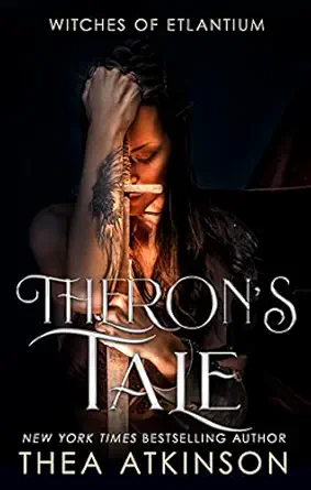 Theron's Tale: a Witches of Etlantium novella