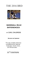2016 BRD: Baseball Rule Differences 1517215285 Book Cover