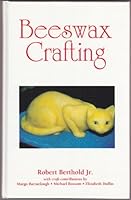 Beeswax Crafting 1878075020 Book Cover