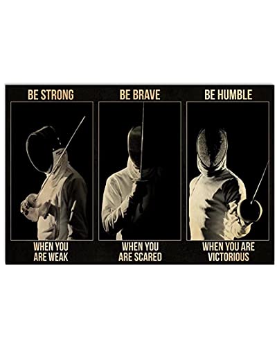 Pzecaru Panneau en métal « Be Strong Be Brave Be Humble Be Badass » - Affiche d'escrime - Affiche de sport vintage rétro - Plaque murale rétro pour maison, café, bar, café, garage, décoration murale -