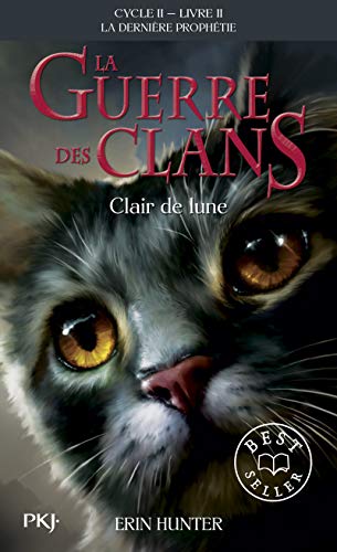 La guerre des Clans - cycle II La dernière prop... [French] 226622283X Book Cover