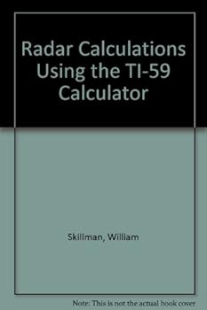 Hardcover Radar calculations using the TI-59 programmable calculator Book