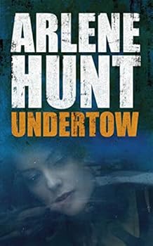 Paperback Undertow [Paperback] by Hunt, Arlene Book