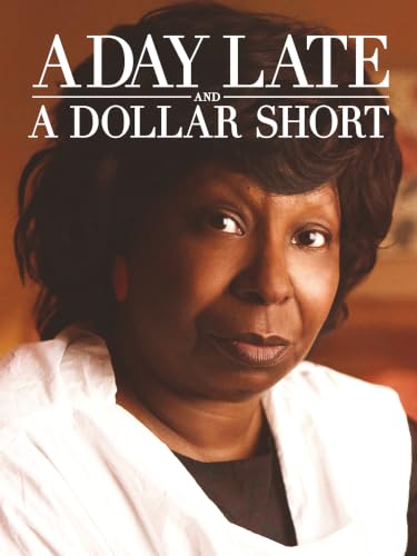 A Day Late and a Dollar Short Family Drama