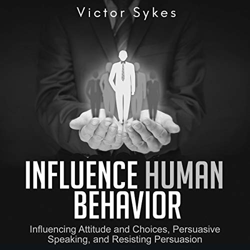 Influence Human Behavior by Victor Sykes episode artwork