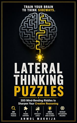 Lateral Thinking Puzzles: 200 Mind-Bending Riddles
