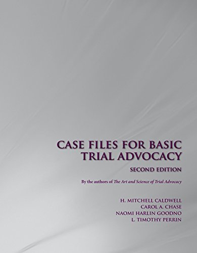 Compare Textbook Prices for Case Files for Basic Trial Advocacy Second Edition ISBN 9781531003685 by Caldwell, H.,Chase, Carol,Goodno, Naomi,Perrin, L. Timothy