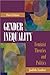 Gender Inequality: Feminist Theories and Politics, Third Edition