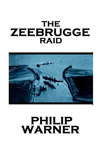 Phillip Warner - Zeebrugge Raid 1859595391 Book Cover