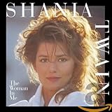 shania twain greatest hits download  The Woman in Me