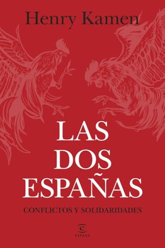 Las dos Españas: Conflictos y solidaridades