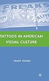 Tattoos in American Visual Culture