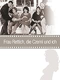 frau rettich czerni und ich  Frau Rettich, die Czerni und ich