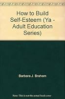 How to Build Self-Esteem 0538708468 Book Cover