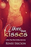 More Than Kisses 1517365651 Book Cover