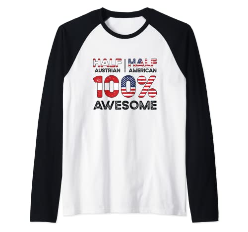 Born Austrian American Patriot USA Grown Austria US Flagge Raglan