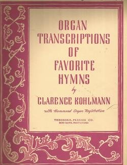 Organ Transcriptions of Favorite Hymns
