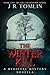 The Winter Kill: A Medieval Mystery Novella (The Sir Law Kintour Series Book 2)