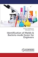 Identification of Molds & Bacteria made Easier for Engineers 3659680613 Book Cover