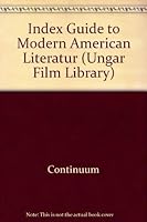 Index Guide to Modern American Literature and Modern British Literature (Library of Literary Criticism) 0804430551 Book Cover
