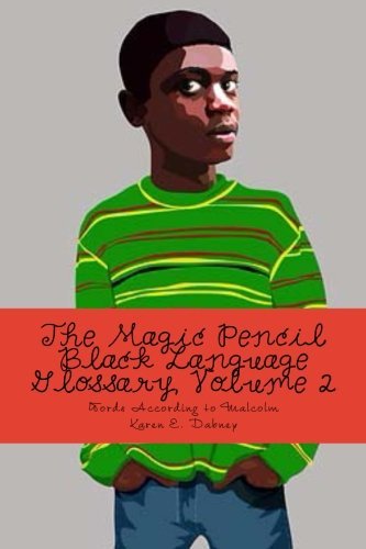 The Magic Pencil Black Language Glossary, Volume 2