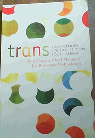 TRANS: Transgender life stories from South Africa book cover