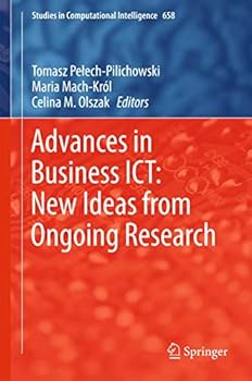 Hardcover Advances in Business ICT: New Ideas from Ongoing Research Book