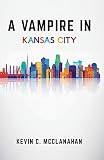 A Vampire in Kansas City