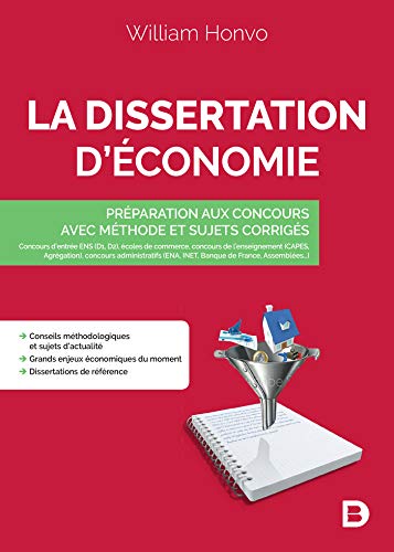 La dissertation d'économie - Préparation aux concours, avec méthode et sujets corrigés