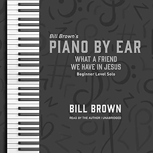 What a Friend We Have in Jesus by Bill Brown episode artwork