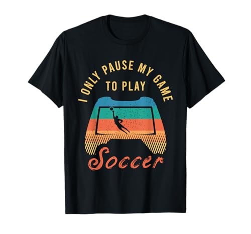 Funny Soccer Quote Outfit for a Cool Soccer Player T-Shirt