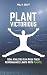 Plant Victorious: How Athletes Can Push Their Performance Limits With Plants