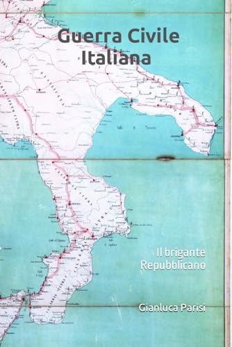 Guerra Civile Italiana: L'origine della 'Questione Meridionale' nel Sud Italia: 1