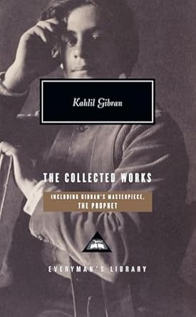 Kahlil Gibran, The Collected Works