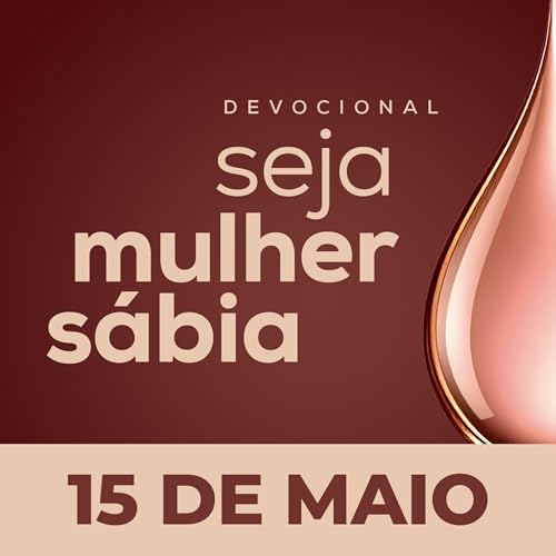 ⁠⁠⁠Seja Mulher S&aacute;bia - 15/Mai