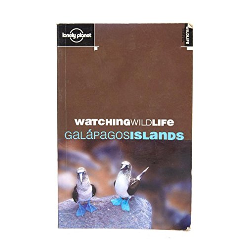 Galapagos Islands (Lonely Planet Watching Wildlife)