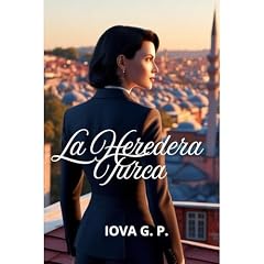 La Heredera Turca Audiolibro Por IOVA G. P. arte de portada