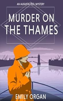 Paperback Murder on the Thames (Augusta Peel 1920s Mysteries) Book