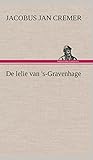  De lelie van \'s-Gravenhage