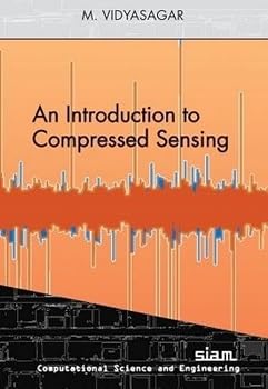Paperback An Introduction to Compressed Sensing Book