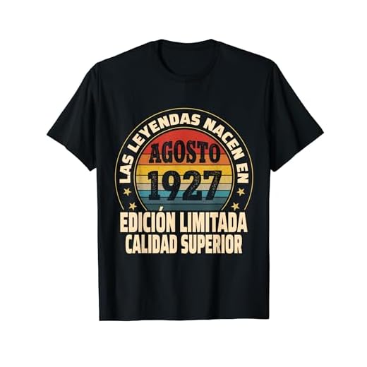 Edición Limitada Agosto 1927 - Cumpleaños 97 Años Camiseta
