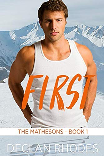 First: The Mathesons Book 1 1090887299 Book Cover