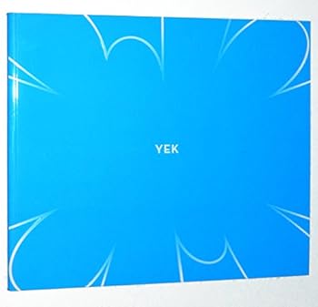 Yek: Recent Paintings, 7 April -- 14 May 2005